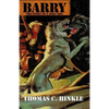 Barry: The Story of a Wolf Dog - Paperback