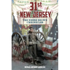 31st New Jersey, The Neese Brown Chronicles - Paperback