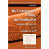 RNA Interference, Editing, and Modification: Methods and Protocols - Paperback