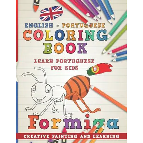 Coloring Book: English - Portuguese I Learn Portuguese for Kids I Creative Painting and Learning. - Paperback