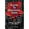 Valentine: The Quintessential Vampire - Paperback