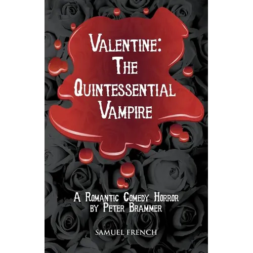 Valentine: The Quintessential Vampire - Paperback
