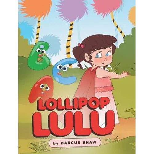 Lollipop Lulu - Hardcover