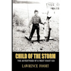 Child of the Storm: The Adventures of a West Coast Kid - Paperback