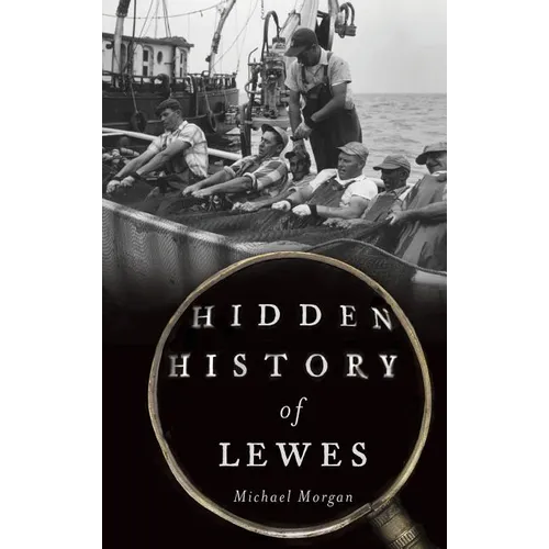 Hidden History of Lewes - Hardcover