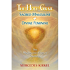 The Holy Grail: Sacred Masculine & Divine Feminine - Paperback