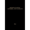 Spirits, Fairies, Gnomes and Goblins: An Encyclopedia of the Little People - Hardcover