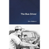 The Bus Driver - Hardcover