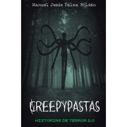 Creepypastas: historias de terror 2.0 - Paperback