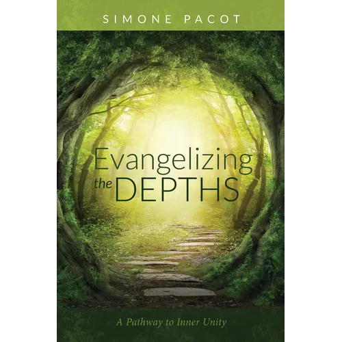 Evangelizing the Depths - Hardcover