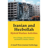Iranian and Hezbollah Hybrid Warfare Activities: A Small Wars Journal Anthology - Paperback