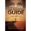 The Egyptian Guide: From Jihad to Joy - Paperback