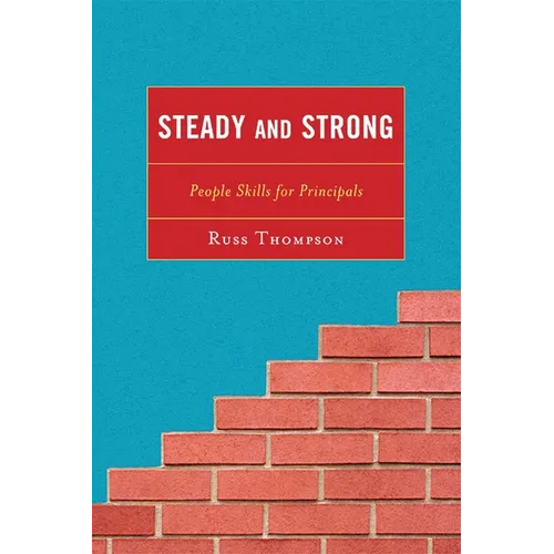 Steady and Strong: People Skills for Principals - Paperback