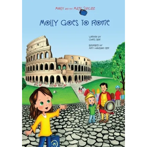 Molly and the Magic Suitcase: Molly Goes to Rome - Paperback