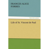 Life of St. Vincent de Paul - Paperback