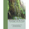 Healing Can Be Easy: How I Healed Cancer with the BodyMind - Paperback