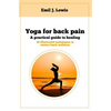 Yoga for back pain: A practical guide to healing - Paperback