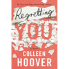 Regretting You - Paperback