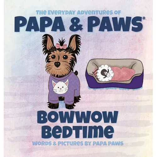 Bowwow Bedtime - Hardcover