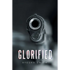 Glorified - Paperback