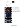 Conversations with Scripture: The Gospel of Matthew - Paperback