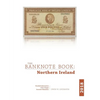 The Banknote Book: Northern Ireland - Paperback