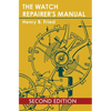 The Watch Repairer's Manual - Hardcover
