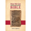 How We Got the Bible - Paperback