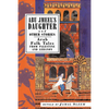 Abu Jmeel's Daughter and Other Stories: Arab Folk Tales from Palestine and Lebanon - Paperback