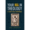 Your Ma in Theology: A Study Skills Handbook - Paperback