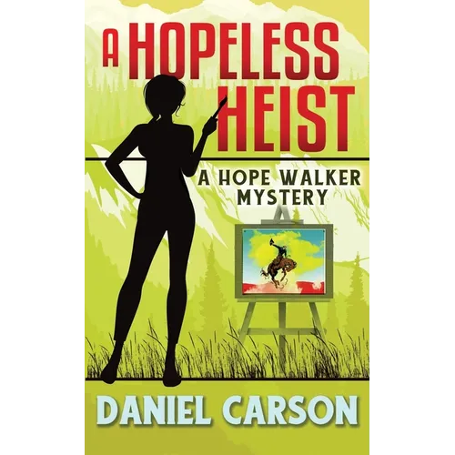 A Hopeless Heist - Paperback