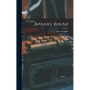 Baker's Bread - Hardcover