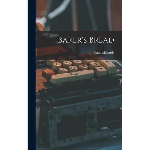Baker's Bread - Hardcover