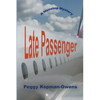 Late Passenger, A NonStop Mystery - Paperback