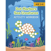 Dot Marker Sea Creatures - Activity Workbook - Paperback