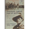 Churchill Wanted Dead or Alive - Paperback