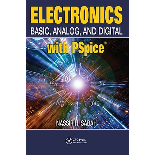 Electronics: Basic, Analog, and Digital with PSPICE - Hardcover