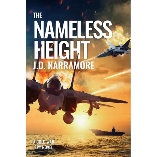 The Nameless Height: A Cold War Spy Novel - Paperback