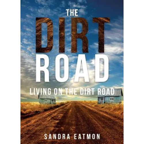 The Dirt Road - Paperback