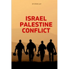 Israel Palestine Conflict - Paperback