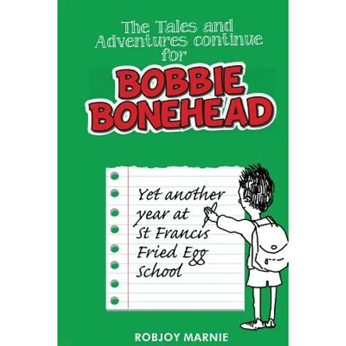 The Tales and Adventures Continue for Bobbie Bonehead - Children's Books: Children's Comics & Graphic Novels - Paperback