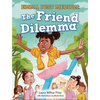 The Friend Dilemma - Hardcover