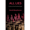 All Lies: A Story of the Portland Spies - Paperback