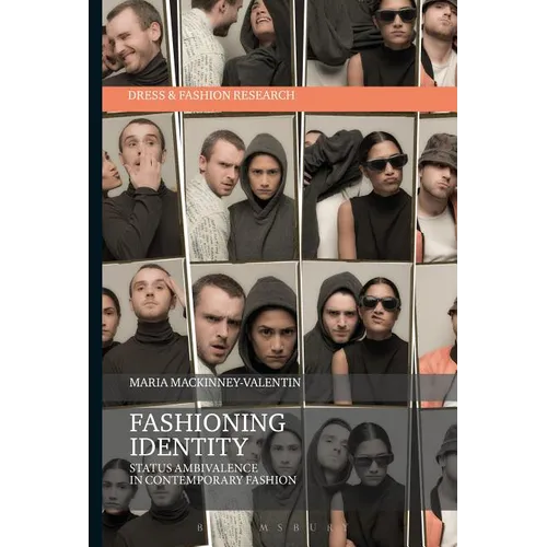 Fashioning Identity: Status Ambivalence in Contemporary Fashion - Paperback