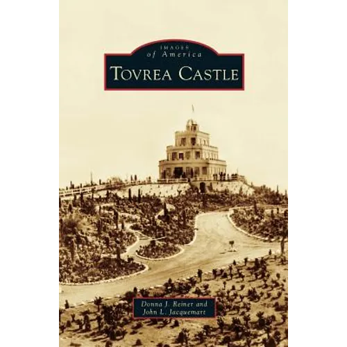 Tovrea Castle - Hardcover