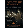I Invented the Modern Age: The Rise of Henry Ford - Paperback