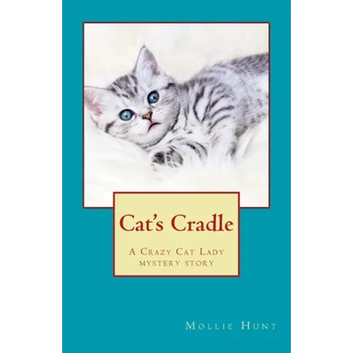 Cat's Cradle: A Crazy Cat Lady short story - Paperback