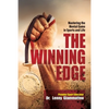 The Winning Edge: Mastering the Mental Game In Sports and Life - Paperback