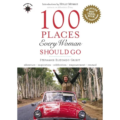 100 Places Every Woman Should Go - Hardcover