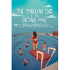 The Shallow End of the Dating Pool: A Compilation of Misadventures in Dating - Paperback